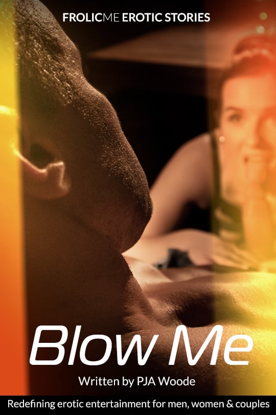BLOW ME - Story 
